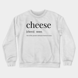 Cheese Definition Crewneck Sweatshirt